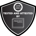SOC 2 Type II Compliant - Tested and Attested by Prescient Assurance