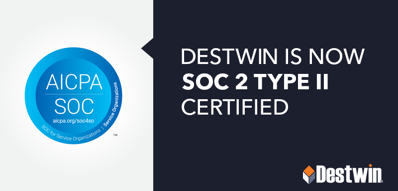 Destwin, LLC announces SOC 2 Type II compliance
