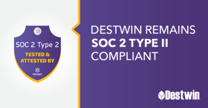 Destwin, LLC Announces Maintained SOC 2 Type II Compliance